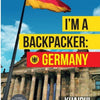 I'm A Backpacker : Germany