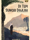 Di Tepi Sungai Dajlah