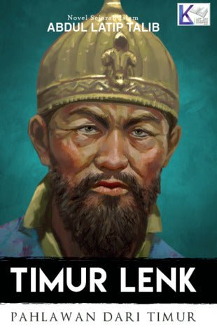 Timur Lenk : Pahlawan dari Timur
