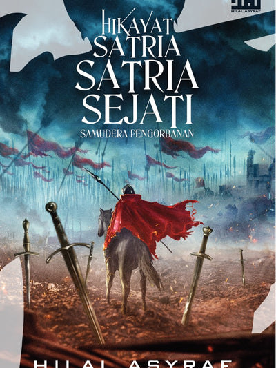 Hikayat Satria Satria Sejati 4 : Samudera Pengorbanan