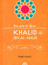 Age Of Bliss Khalid Al Walid