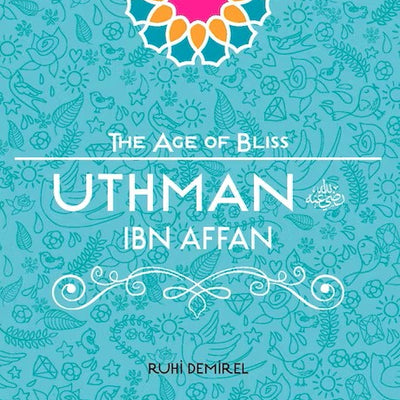 Age Of Bliss Uthman