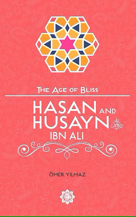 Age Of Bliss Hasan & Husayn