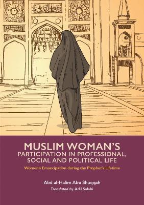 Muslim Women's Participation In Professional, Social and Political Life