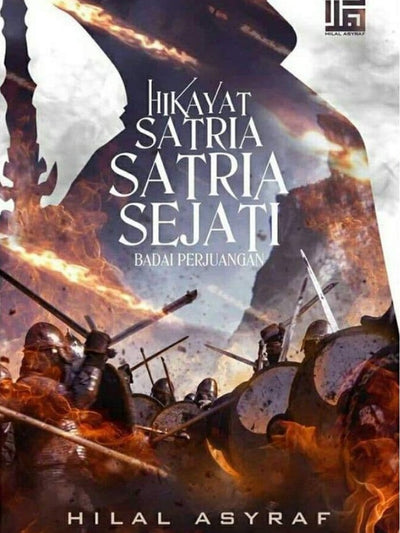 Hikayat Satria Satria Sejati 3 : Badai Perjuangan