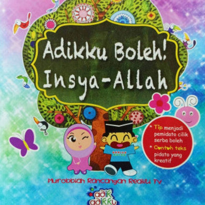 Adik Adikku Boleh, Insyaallah