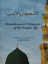Remembrance & Etiquettes of the Prophet Muhammad