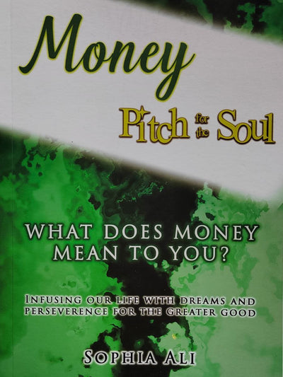 Money Pitch For The Soul