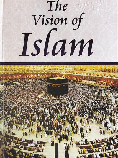 The Vision Of Islam