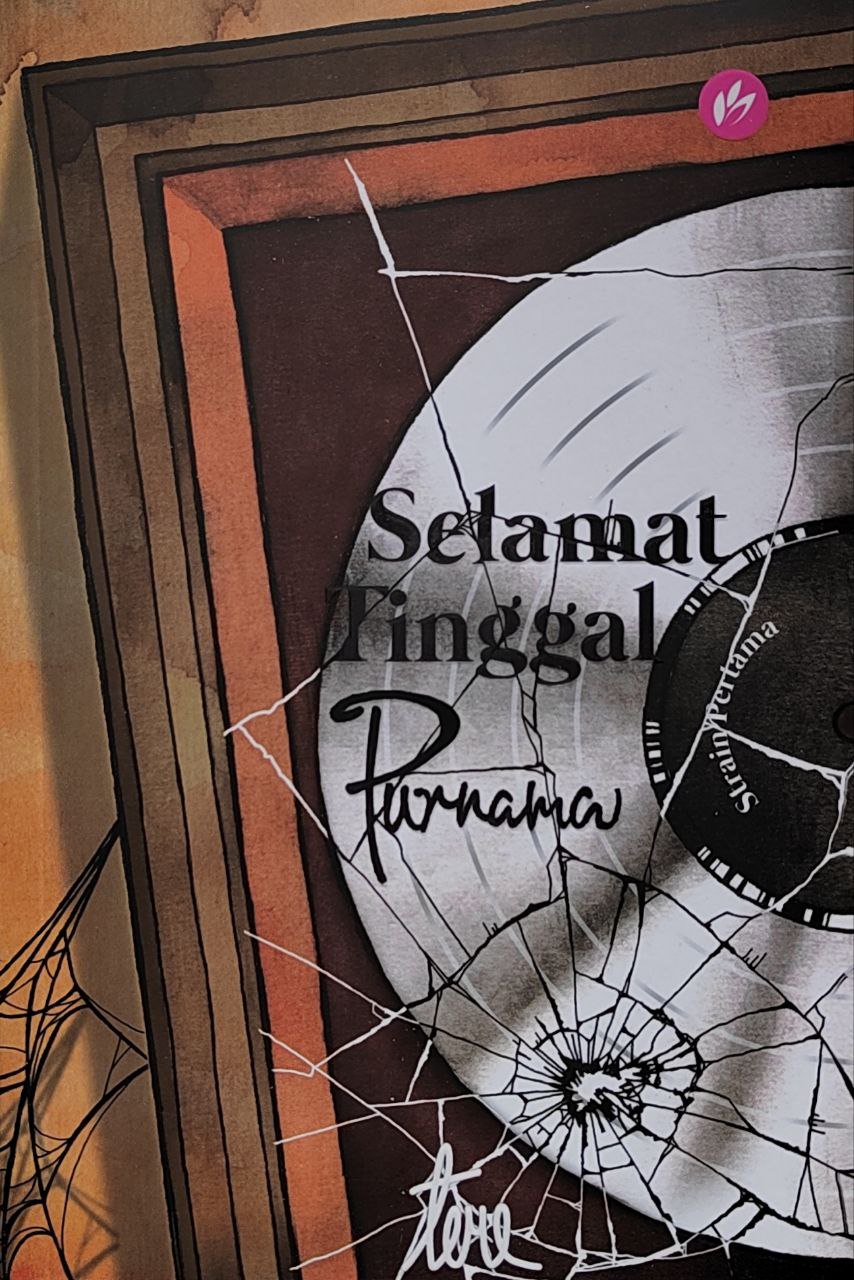 Selamat Tinggal Purnama : Strain Pertama