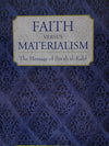 Faith Versus Materialism