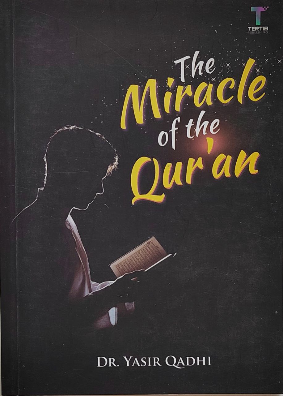 The Miracle Of The Quran