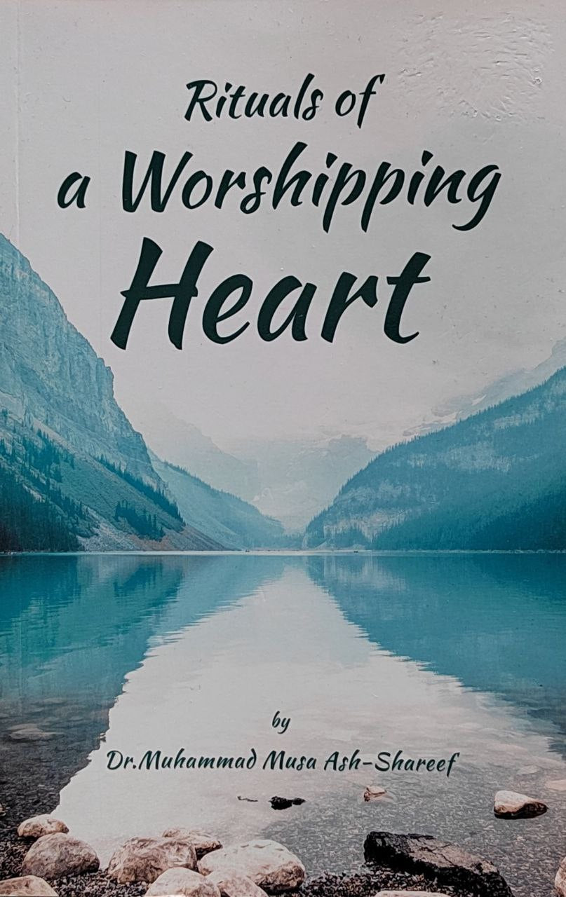 Rituals Of A Worshipping Heart