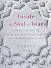 Inside The Soul Of Islam