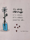 It's Ok, You're Okay