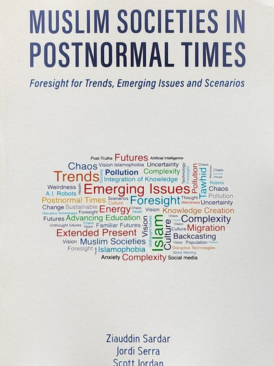 Muslim Societies in Postnormal Times