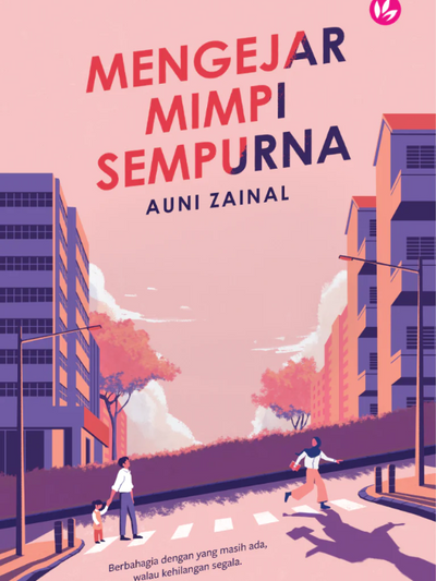 Mengejar Mimpi Sempurna