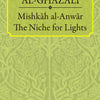Al-Ghazzali Mishkah Al Anwar