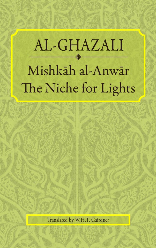 Al-Ghazzali Mishkah Al Anwar