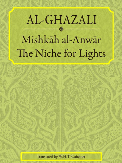 Al-Ghazzali Mishkah Al Anwar