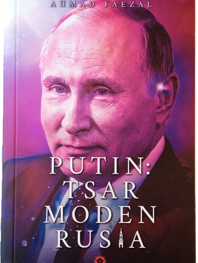 Putin : Tsar Moden Rusia