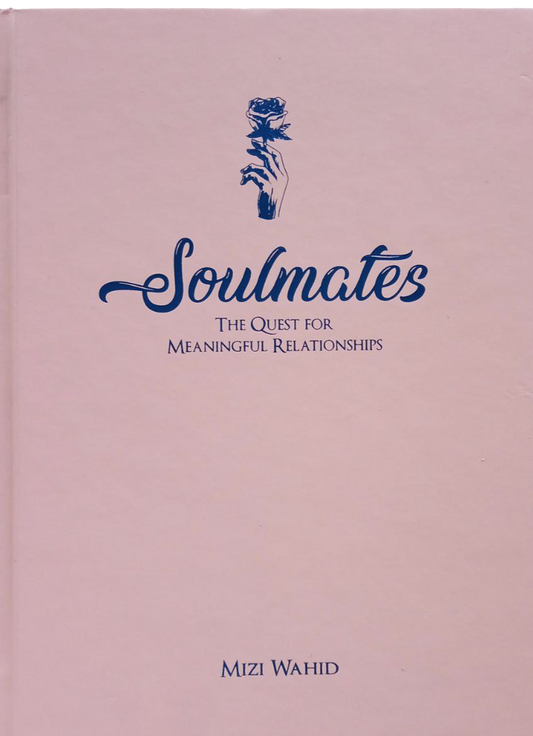 Soulmates : The Quest For Meaningful Relationships