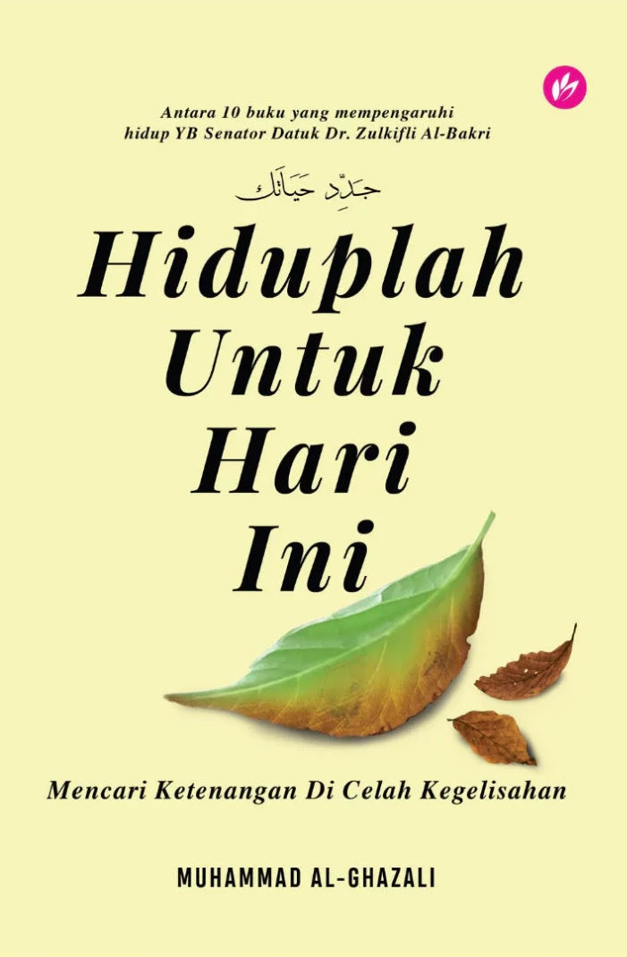 Hiduplah Untuk Hari Ini