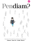 Pendiam?