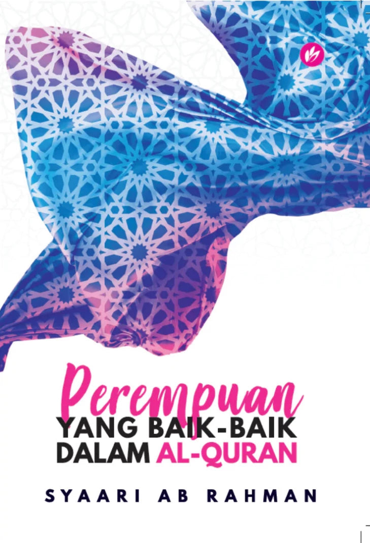 Perempuan Yang Baik-baik Di Dalam Al-Quran