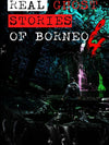 Real Ghost Stories of Borneo 4