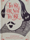 To Be Or Not To Be