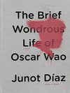 The Brief Wonderous Life Of Oscar Wao