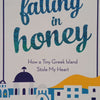 Falling In Honey