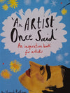 An Artist Once Said