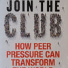Join The Club How Peer Pressure