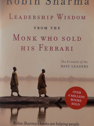 Leadership Wisdom From The Monk
