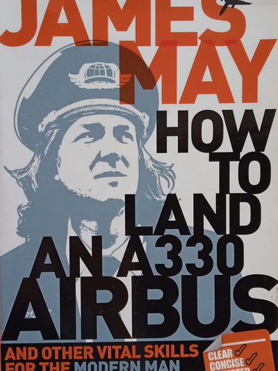 How To Land An A330 Airbus: And Other Vital Skills
