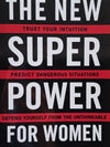 The New Superpower For Women