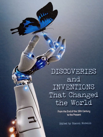 Discoveries And Inventions That Changed The World