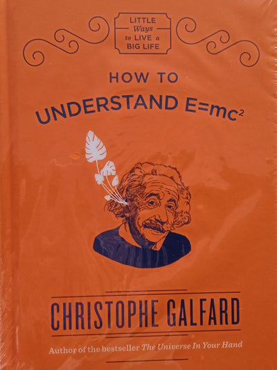 How To Understand E=