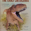 Ancient Earth Journal The Early Cretaceous