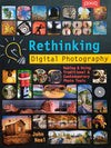 Rethinking Digital Photography