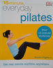 15 Minute Everyday Pilates