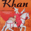Brief History Of Khubilai Khan