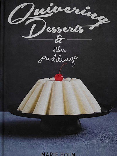 Quivering Desserts