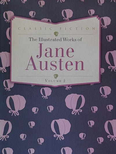 The Illustrated Works Of Jane Austen Vol.2