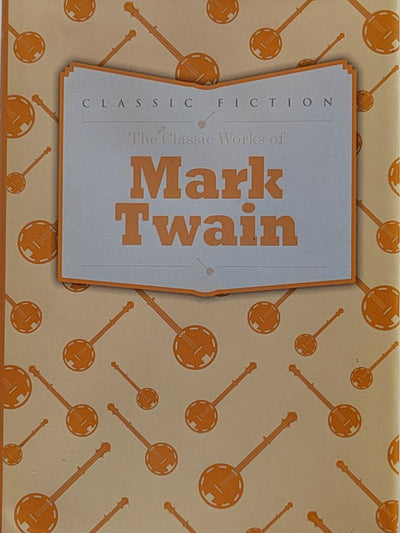 The Classic Work Of Mark Twain