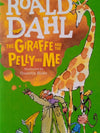 Roald Dahl : The Giraffe And The Pelly