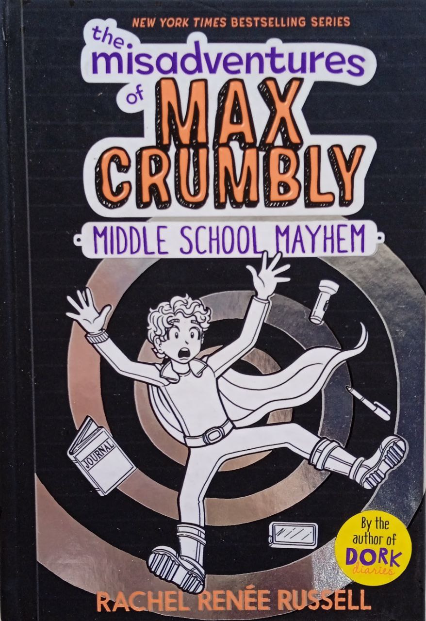 The Misadventures of Max Crumbly