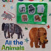 Eric Carle : All The Animals